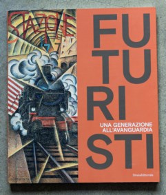Futuristi: una generazione all'avanguardia