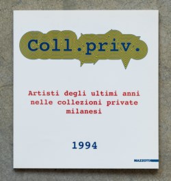 Coll.priv. Artisti degli ultimi anni nelle collezioni private milanesi