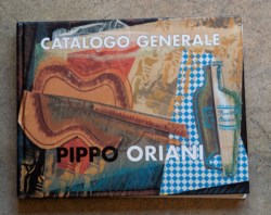 Catalogo generale delle opere di Pippo Oriani