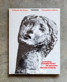 La scultura di Angelo Ferreri nel panorama dell'arte lombarda